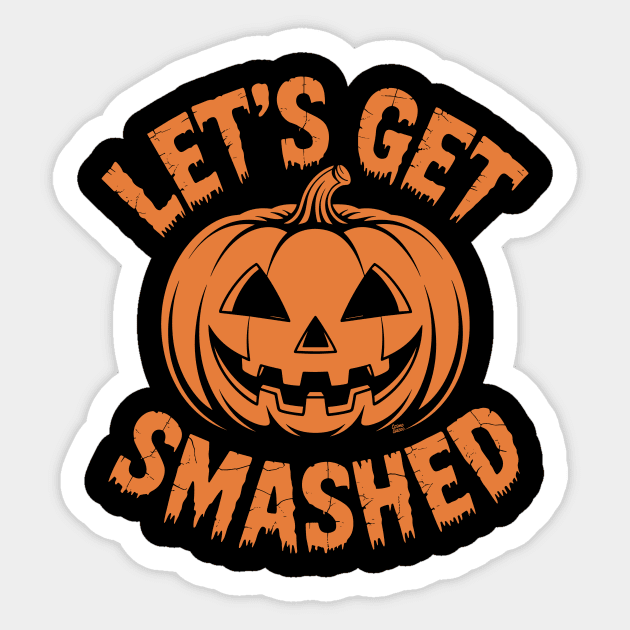 Let's Get Smashed – Funny Halloween Pumpkin Sticker by Cosmo Gazoo